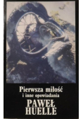 Pierwsza miłość i inne opowiadania