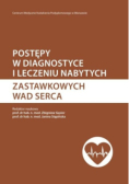 Postępy w diagnostyce i leczeniu nabytych zastawkowych wad serca