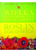 Wielka ilustrowana encyklopedia roślin ogrodowych