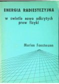 Energia radiestezyjna w świetle nowo odkrytych praw fizyki