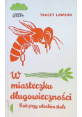 W miasteczku długowieczności