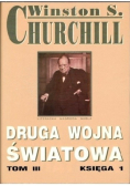 Druga Wojna Światowa Tom III Księga 1