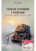 Przeciw Panterom i Tygrysom