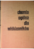 Chemia ogólna dla włókienników Tom I