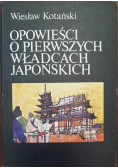 Opowieści o pierwszych władcach japońskich