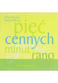 Pięć cennych minut rano