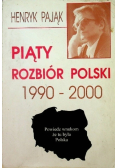 Piąty rozbiór Polski 1990 - 2000
