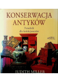 Konserwacja antyków. Poradnik dla kolekcjonerów