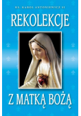Rekolekcje z Matką Bożą