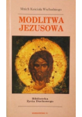 Modlitwa Jezusowa. Biblioteka Życia Duchowego