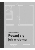 Poczuj się jak w domu