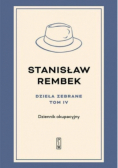 Dzieła zebrane Tom 4 Dziennik okupacyjny