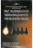 Pięć największych nierozwiązanych problemów nauki