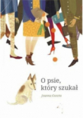 O psie który szukał