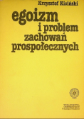 Egoizm i problem zachowań prospołecznych