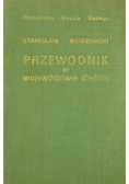 Turystyczno krajoznawczy przewodnik po województwie śląskim