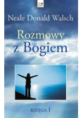 Rozmowy z Bogiem Księga 1
