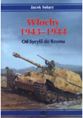 Włochy 1943-1944 Od Sycylii do Rzymu