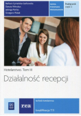 Działalność recepcji Tom 3 Hotelarstwo Podręcznik Część 2