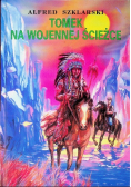 Tomek na wojennej ścieżce