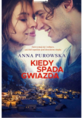 Kiedy spada gwiazda