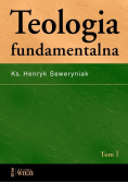 Teologia fundamentalna Tom 1