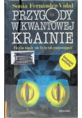 Przygody w kwantowej krainie