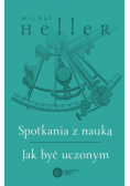 Spotkania z nauką. Jak być uczonym
