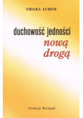 Duchowość jedności nową drogą