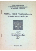 Wczoraj i dziś Trauguttowców XLV Rocznica XV