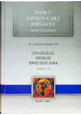 Nowy komentarz biblijny nowy testament ewangelia według Świętego Jana rozdziały 13 - 21 Tom 4 Część 2