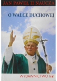 O walce duchowej
