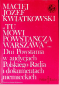 Tu mówi powstańcza Warszawa