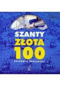 Szanty złota 100