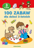 100 zabaw dla dzieci 3 letnich