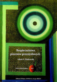 Bezpieczeństwo procesów przemysłowych
