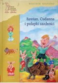 Bawian, Cudanna i pułapki zazdrości