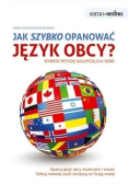 Jak szybko opanować język obcy