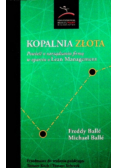 Kopalnia złota Powieść o zarządzaniu firmą w oparciu o Lean Management