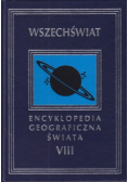 Encyklopedia Geograficzna Świata Tom VIII