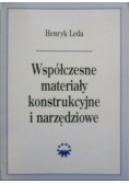 Współczesne materiały konstrukcyjne i narzędziowe