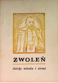 Zwoleń dzieje miasta i ziemi