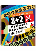 8 + 2 i wycieczka rowerowa do Danii