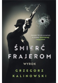Śmierć frajerom Wyrok
