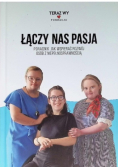 Łączy nas pasja