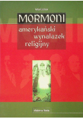 Mormoni. Amerykański wynalazek religijny