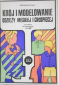 Krój i modelowanie odzieży męskiej i chłopięcej