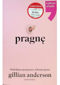 Pragnę nadesłane anonimowo : zebrane przez Gillian Anderson