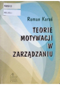 Teorie motywacji w zarządzaniu
