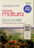 Vademecum Matura 2024 Język polski Zakres podstawowy i rozszerzony